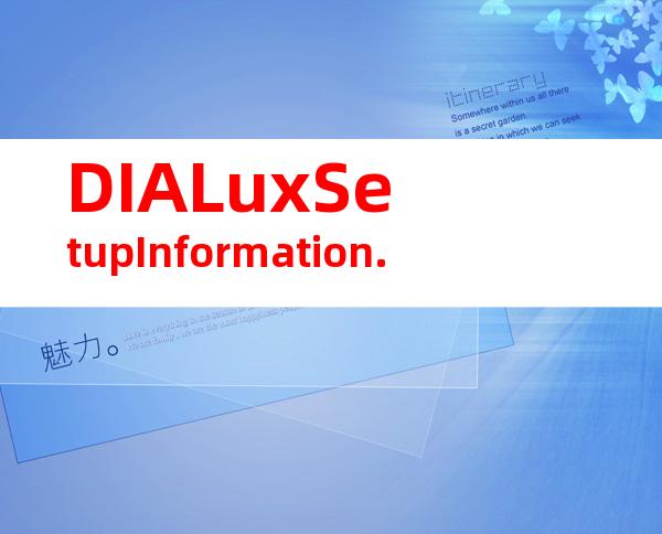 DIALuxSetupInformation.